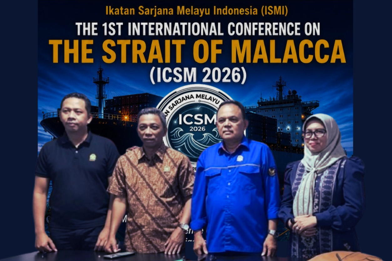Ikatan Sarjana Melayu Indonesia (ISMI) inisiasi International Conference on the Strait of Malacca(ICSM) 2026 